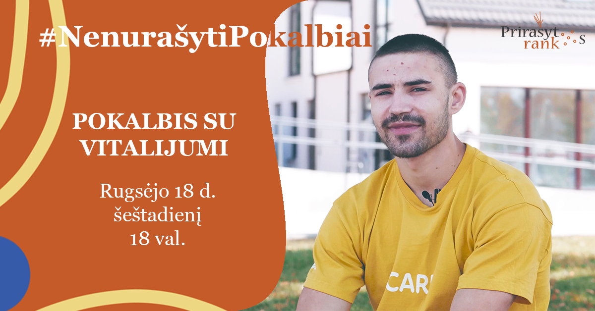 Read more about the article #NenurašytiPokalbiai: Vitalijus