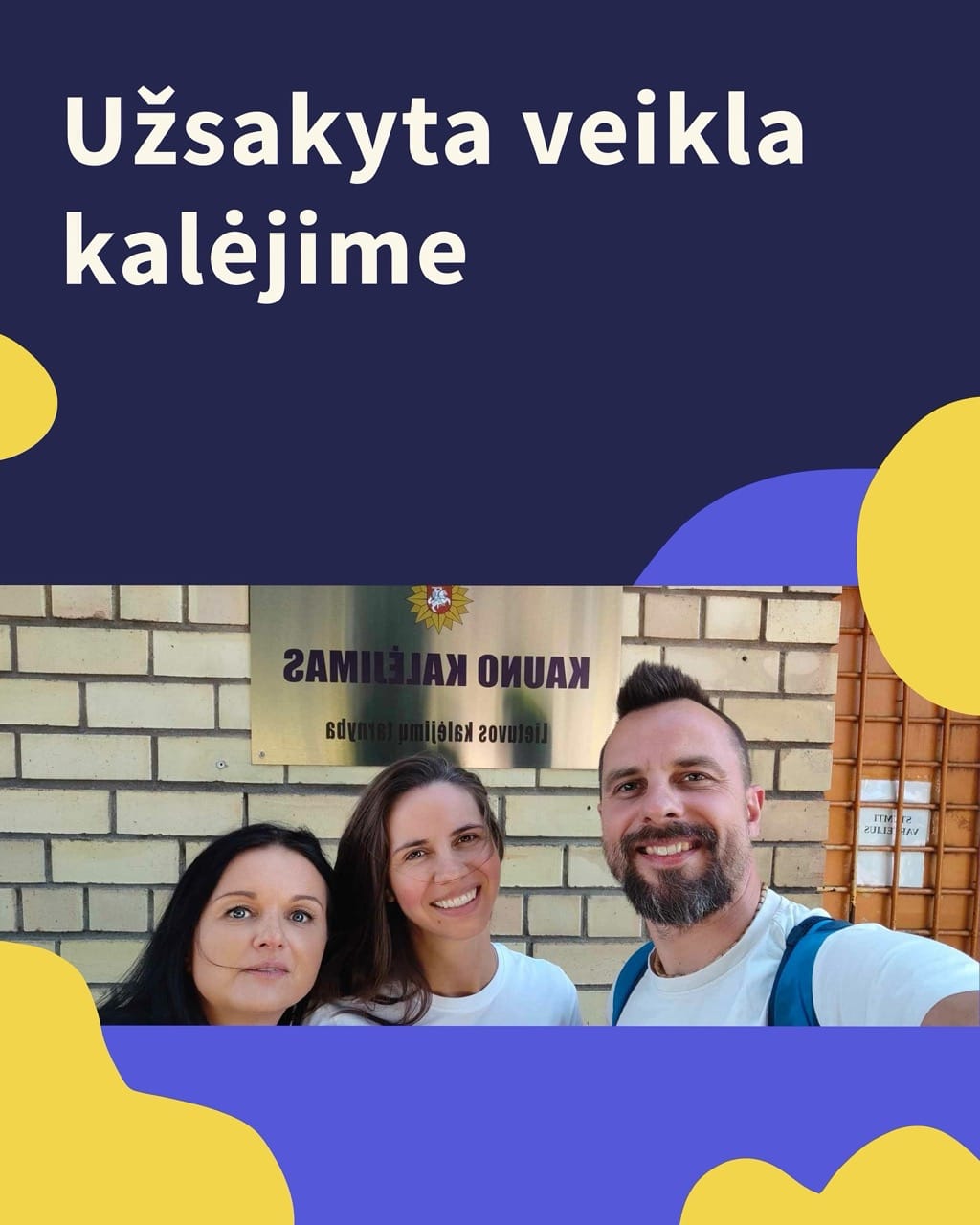 Read more about the article Galite užsakyti veiklą Kauno kalėjime!