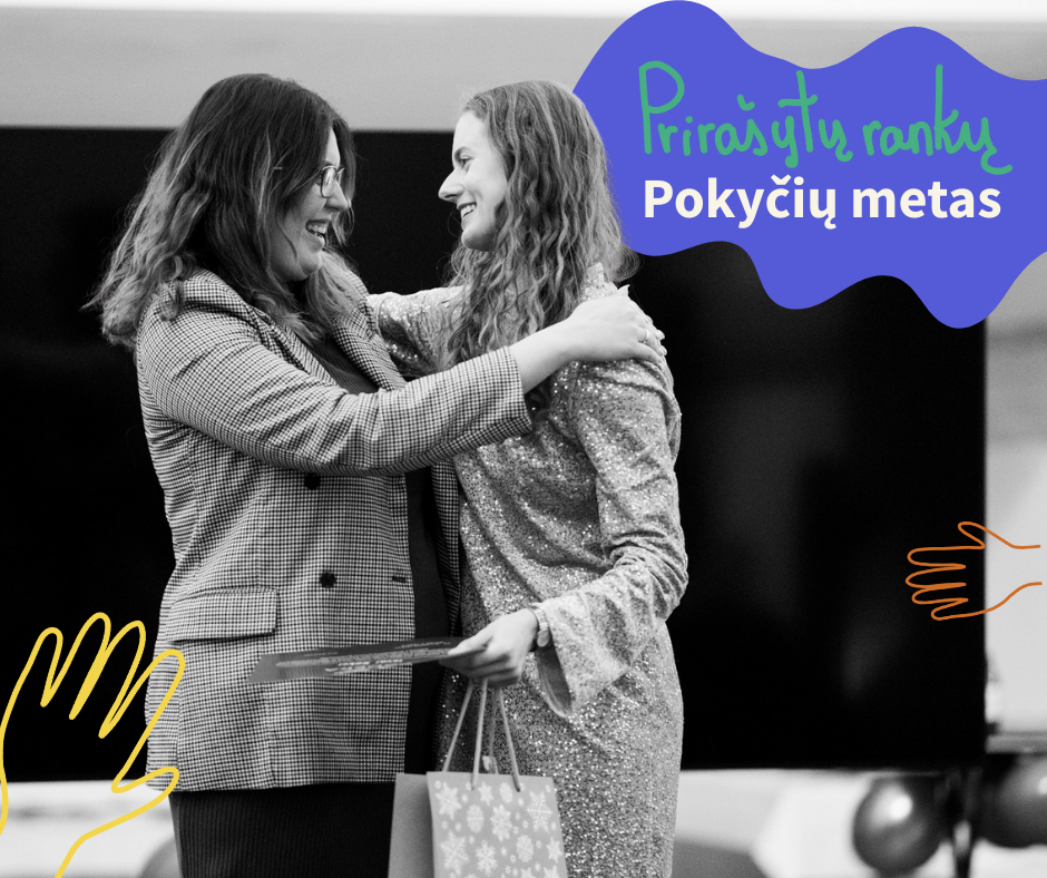 Read more about the article Prirašytose rankose – pokyčių metas